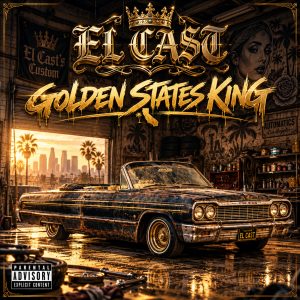 EL CAST & Tupac - Golden States King